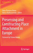 Preserving and Constructing Place Attachment in Europe