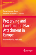 Preserving and Constructing Place Attachment in Europe