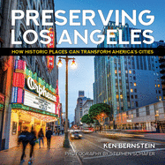 Preserving Los Angeles: How Historic Places Can Transform America's Cities
