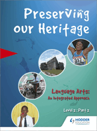 Preserving our Heritage Level 2 Part 2