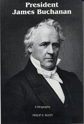 President James Buchanan - Klein, Philip S