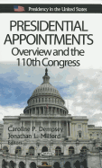 Presidential Appointments: Overview & the 110th Congress