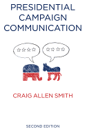 Presidential Campaign Communication - Smith, Craig