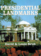 Presidential Landmarks