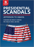 Presidential Scandals: Jefferson to Obama