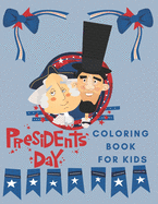 Presidents' Day Coloring Book For Kids