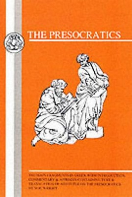 Presocratics: Main Fragments - Wright, M R (Editor)