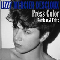 Press Color [Remixes] - Lizzy Mercier Descloux