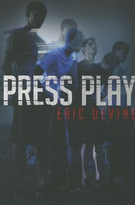 Press Play - Devine, Eric