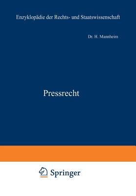 Pressrecht - Mannheim, H, and Kohlrausch, Eduard (Editor), and Kaskel, Walter (Editor)