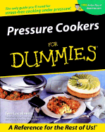 Pressure Cookers for Dummies