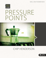 Pressure Points Bible Study Book