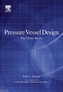 Pressure Vessel Design: The Direct Route