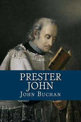 Prester John - Buchan, John