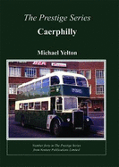 Prestige Series No.40 Caerphilly - Yelton, Michael