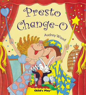 Presto Change-O - Wood, Audrey