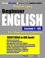 Preston Lee's Beginner English Lesson 1 - 60 for Vietnamese Speakers