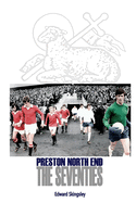 Preston North End - The Seventies