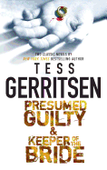 Presumed Guilty & Keeper of the Bride: An Anthology
