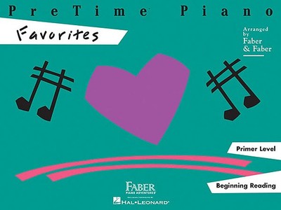 Pretime Piano Favorites: Primer Level - Faber, Nancy, and Faber, Randall