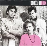 Pretty in Pink [Original Soundtrack] - Various Artists