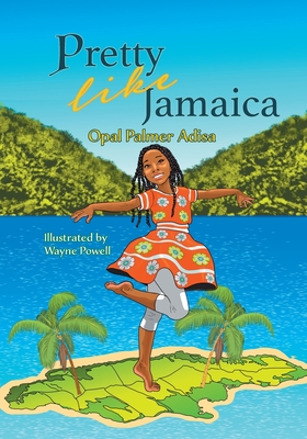 Pretty Like Jamaica - Adisa, Opal Palmer