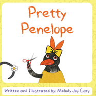 Pretty Penelope: A rhyming children's picture book about a penguin who learns that beauty comes from within!