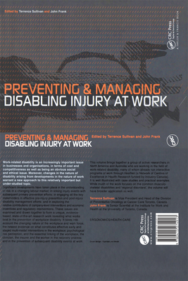 Preventing and Managing Disabling Injury at Work - Sullivan, Terrence (Editor), and Frank, John (Editor)