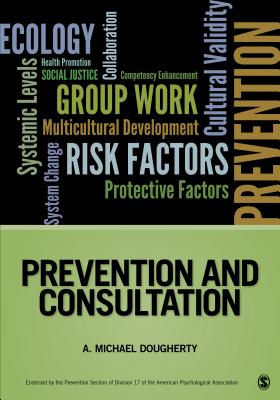 Prevention and Consultation - Dougherty, A Michael (Editor)