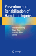 Prevention and Rehabilitation of Hamstring Injuries