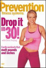Prevention Fitness Systems: Drop It in 30