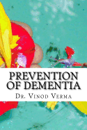 Prevention of Dementia