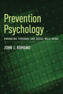Prevention Psychology: Enhancing Personal and Social Well-Being