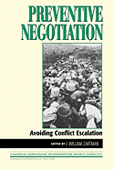 Preventive Negotiation: Avoiding Conflict Escalation