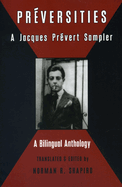 Preversities: A Jacques Prevert Sampler