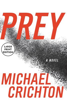 Prey - Crichton, Michael