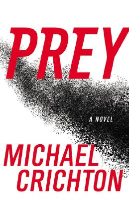 Prey - Crichton, Michael