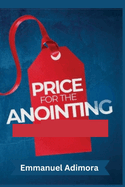 Price For The Anointing