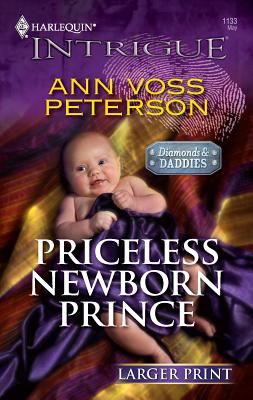 Priceless Newborn Prince - Peterson, Ann Voss