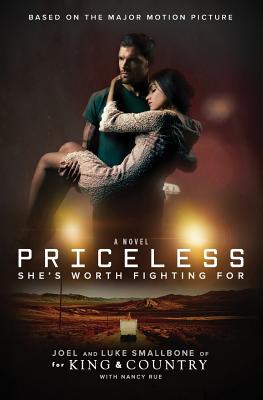 Priceless: She's Worth Fighting For - Smallbone, Joel, and Smallbone, Luke, and Rue, Nancy