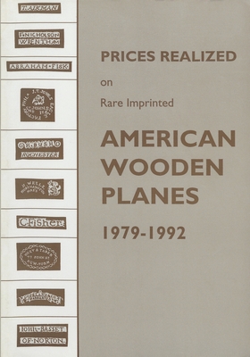 Prices Realized on Rare Imprinted American Wooden Planes, 1979-1992 - Pollak, Emil