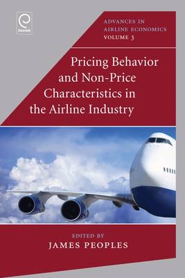 Pricing Behaviour and Non-Price Characteristics in the Airline Industry - Peoples, James