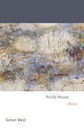 Prickly Moses: Poems