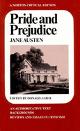 Pride and Prejudice: An Authoritative Text, Backgrounds, and Sources Criticism