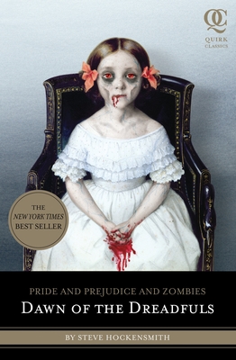 Pride and Prejudice and Zombies: Dawn of the Dreadfuls - Hockensmith, Steve