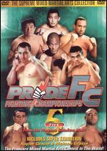 Pride Fighting Championships: Pride 5 - From the Nagoya Rainbow Hall - 