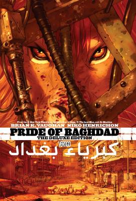 Pride Of Baghdad Deluxe Edition - Vaughan, Brian K.