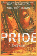 Pride of Baghdad - Vaughan, Brian K, and Klein, Todd (Contributions by)