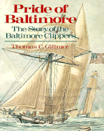 Pride of Baltimore: The Story of the Baltimore Clippers