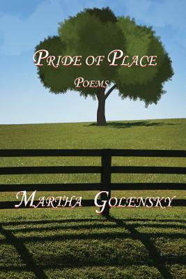 Pride of Place Poems - Golensky, Martha